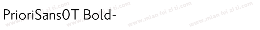 PrioriSans0T Bold字体转换